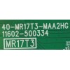 MAIN PARA SMART TV TCL 4K RESOLUCION (3840 x 2160) UHD CON HDR / NUMERO DE PARTE 30801-000363 / 40-MR17T3-MAA2HG / 30800-000396 / V8-MR17K01-LF / 1102-500334 / MR17T3 / PANEL LVU430NDEL / MODELO 43S431